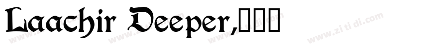 Laachir Deeper字体转换